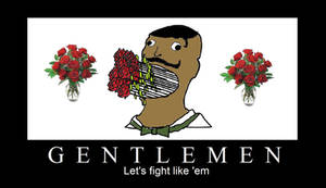 Let's Fight Like Gentlemen