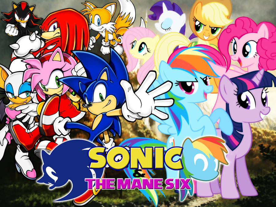 Sonic and The Mane Six