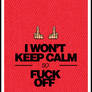 i wont keep calm