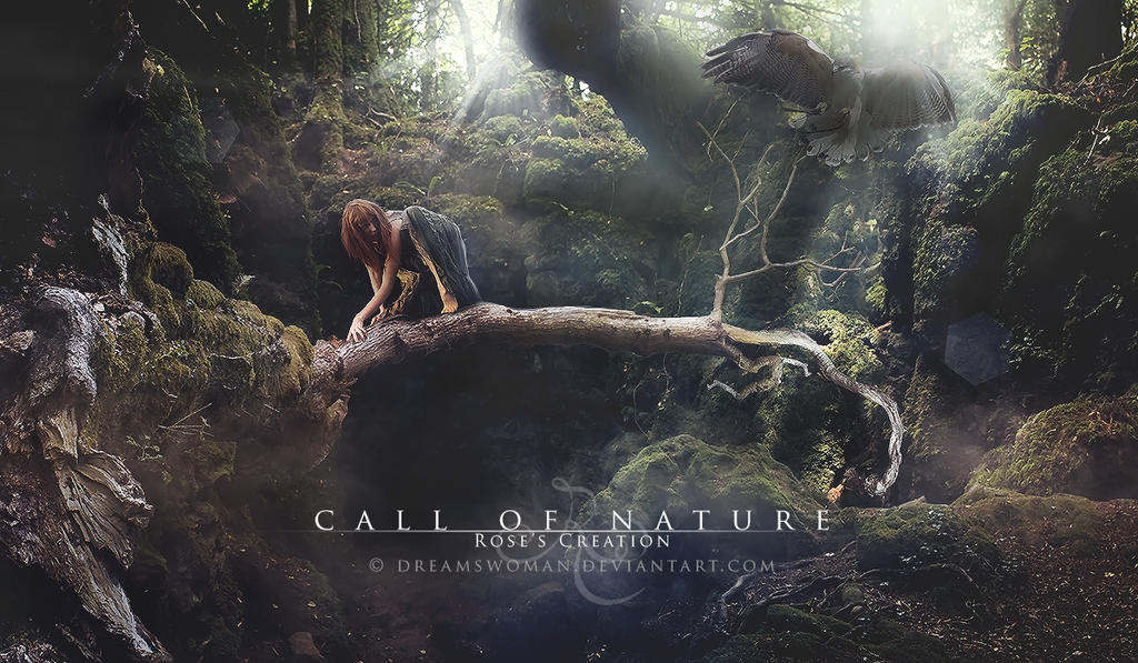Deviantart Nature Call Call of Nature by dreamswoman on DeviantArt