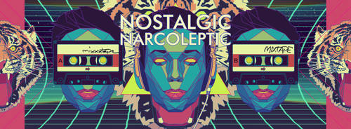 Nostalgic Narcoleptic