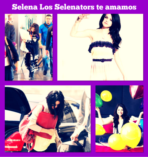 +Selena Los Selenator te amamos