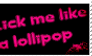 Stamp: Lick Me Like A Lollipop