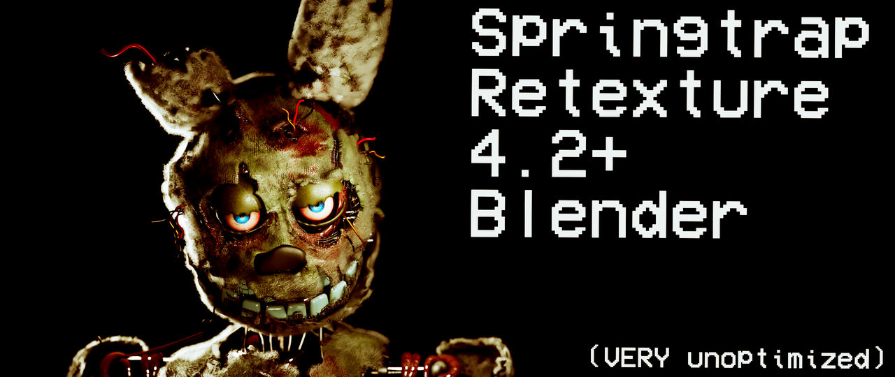 Springtrap Retexture blender 4.2+ Release by icedmosquito71 on DeviantArt