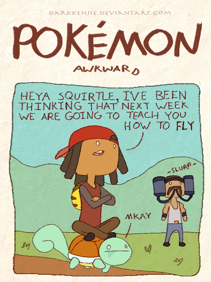 Pokemon Awkward: Can you fly?