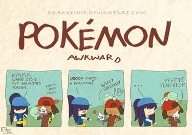 Pokemon Awkward: That's A Pokemon!