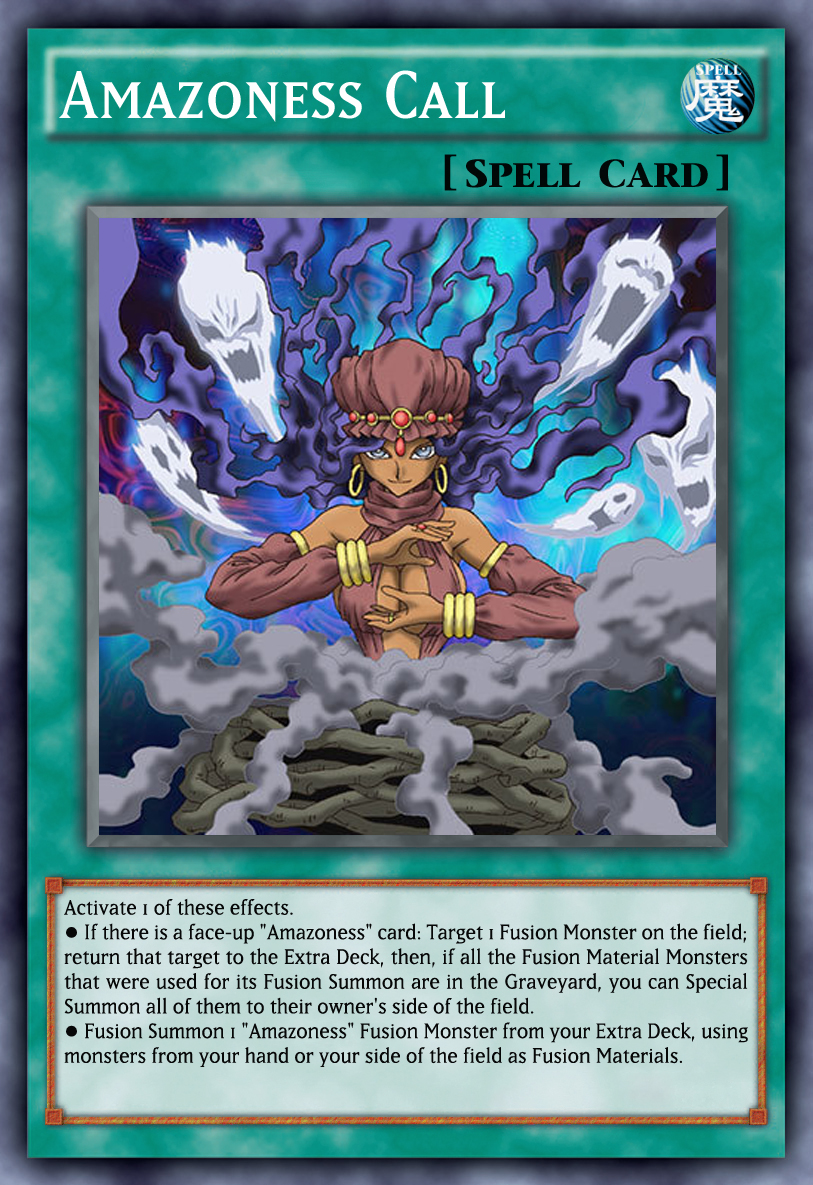 yugioh amazoness cards Top 10 You Need for Your "Yu-Gi-Oh!" Deck then target 1 Amazoness monster you control Amazoness Call by GenmaNoOu on