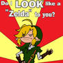 +My Name Isn't Zelda+