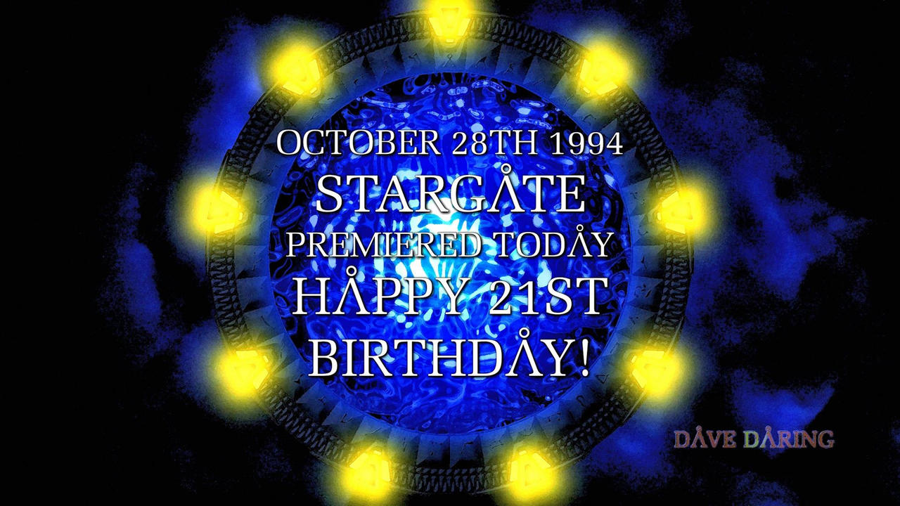 Happy Birthday Stargate by Dave-Daring on DeviantArt