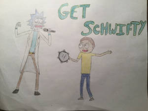 Rick and Morty: GET SCHWIFTY