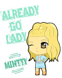 MINTTY - Already Go Lady