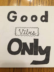Good vibes ( lettering )
