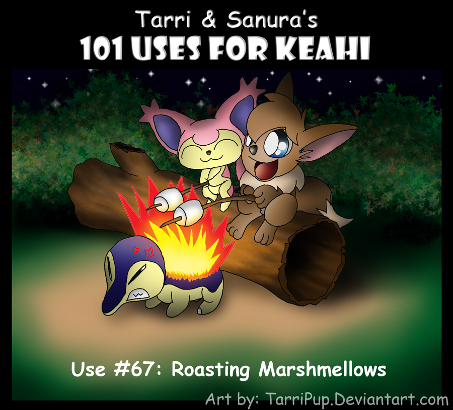 101 Uses for Keahi - Number 67