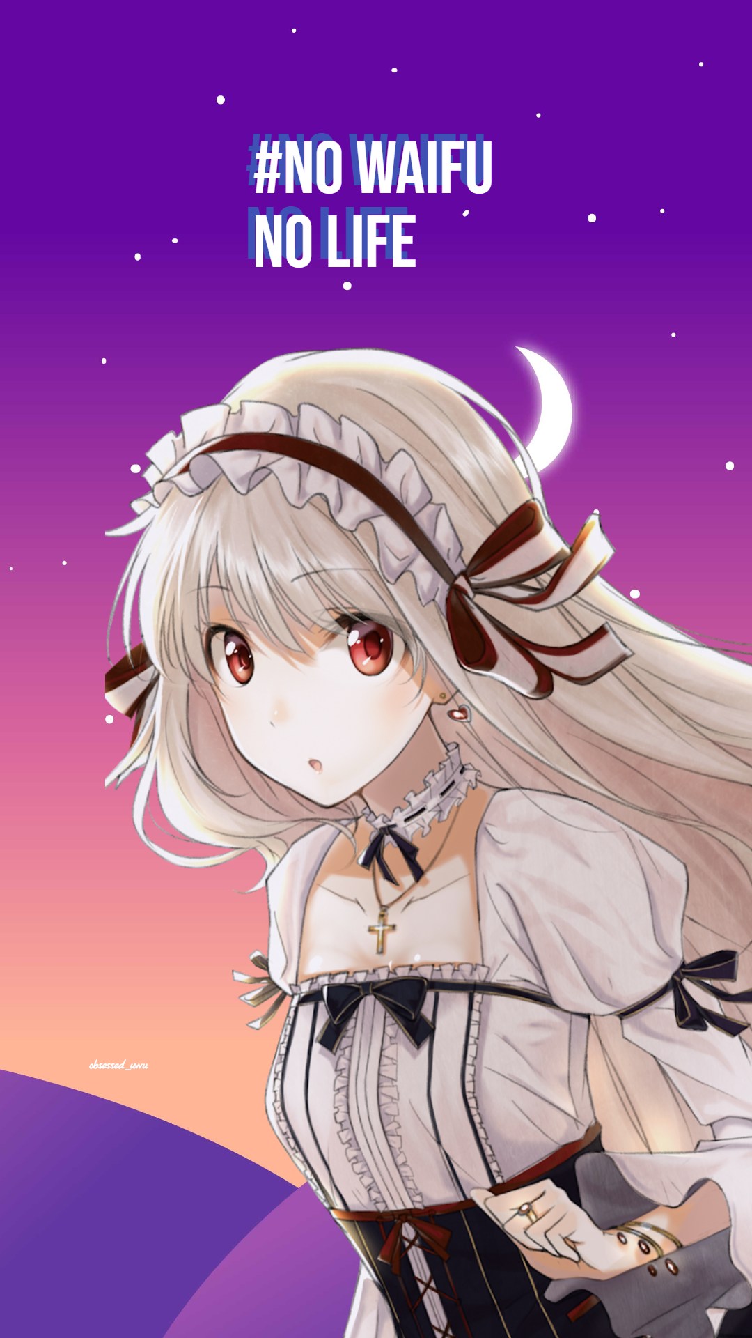 No waifu no life by obsessed-uwu on DeviantArt