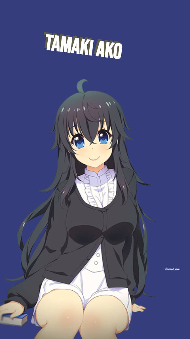 Tamaki Ako Wallpaper By Obsessed uwu On DeviantArt tamaki-ako-wallpaper-by-obsessed-uwu-on-deviantart