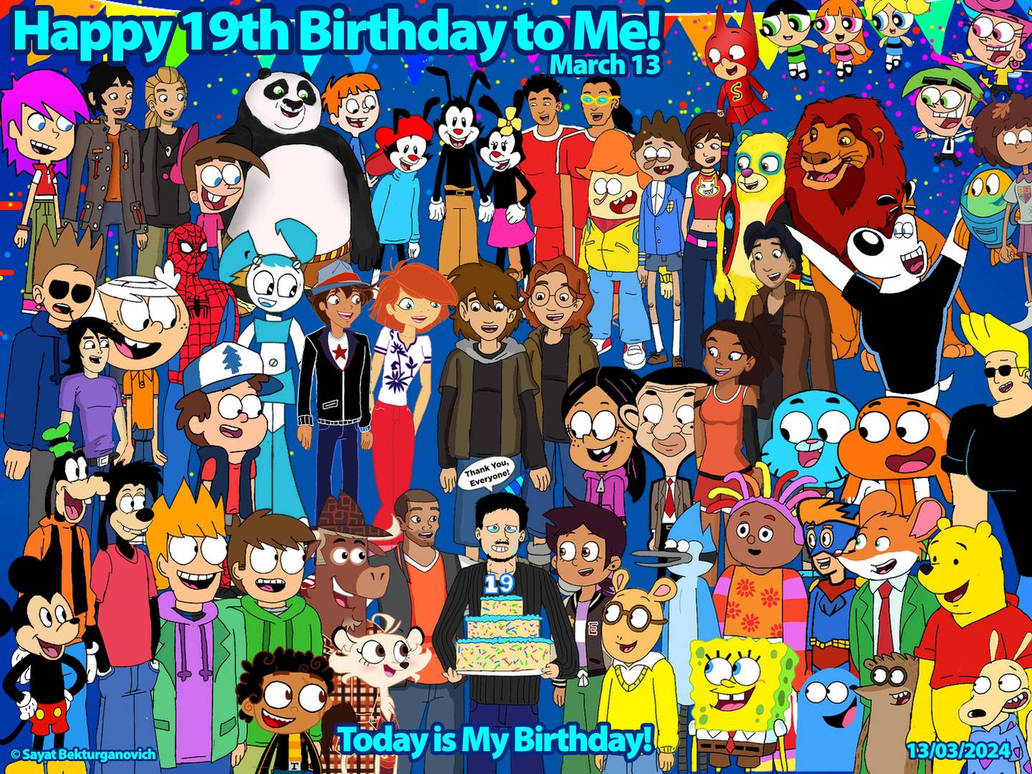 It’s My 19th Birthday! (Yay!!!) by Sayat-Bekturganovich on DeviantArt