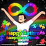 Happy Autism Acceptance Month 2024!