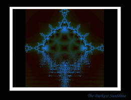 The Darkest Sunshine