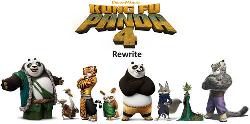 Kung Fu Panda 4 Rewrite. SPOILERS!