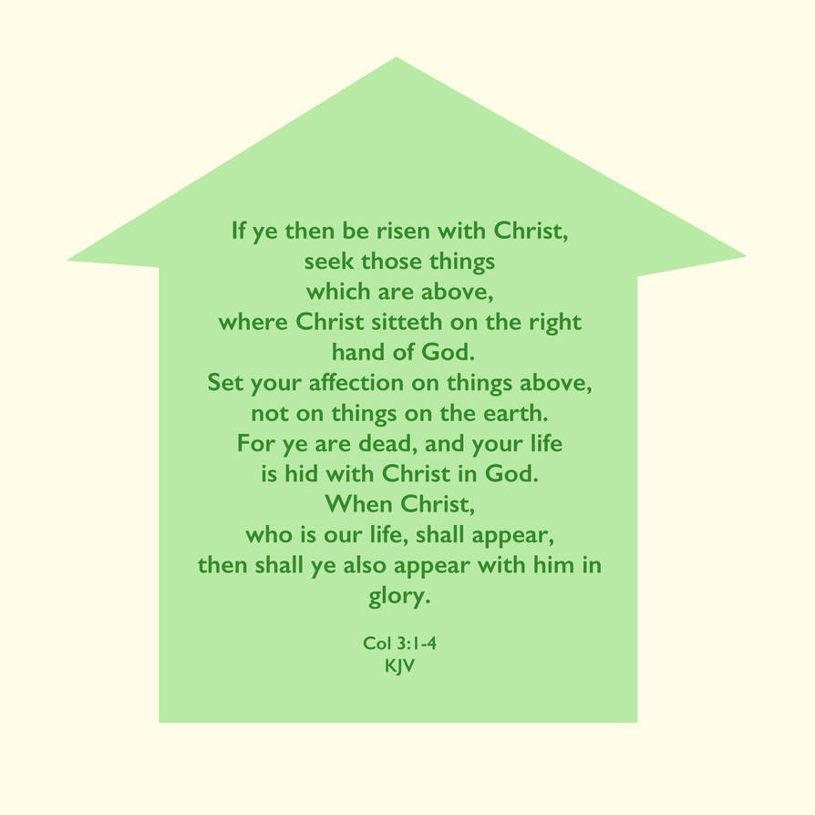 Col 3:1-4 KJV by CreativeChristianity on DeviantArt