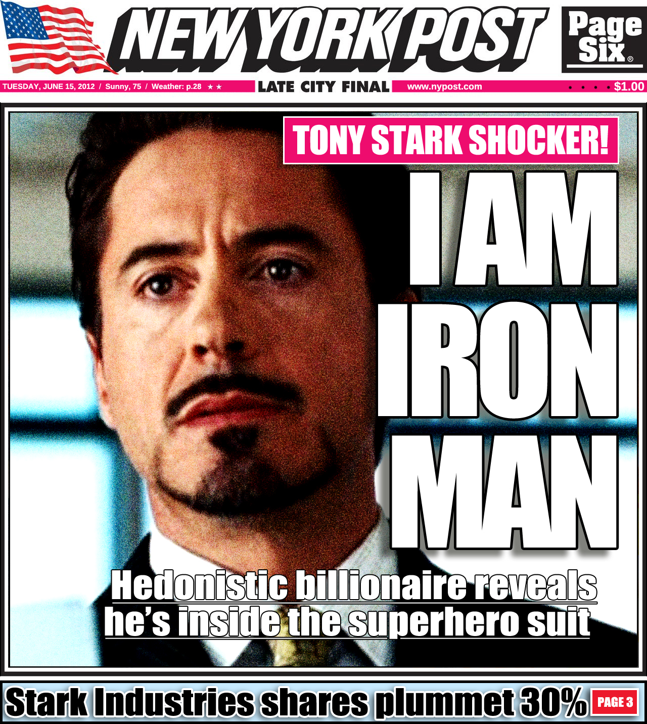 New York Post June 15 08 I Am Iron Man By Nottonyharrison On Deviantart