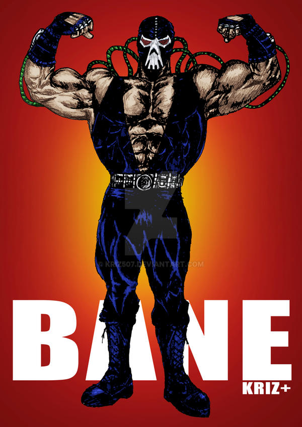 BANE by KRIZ507 on DeviantArt