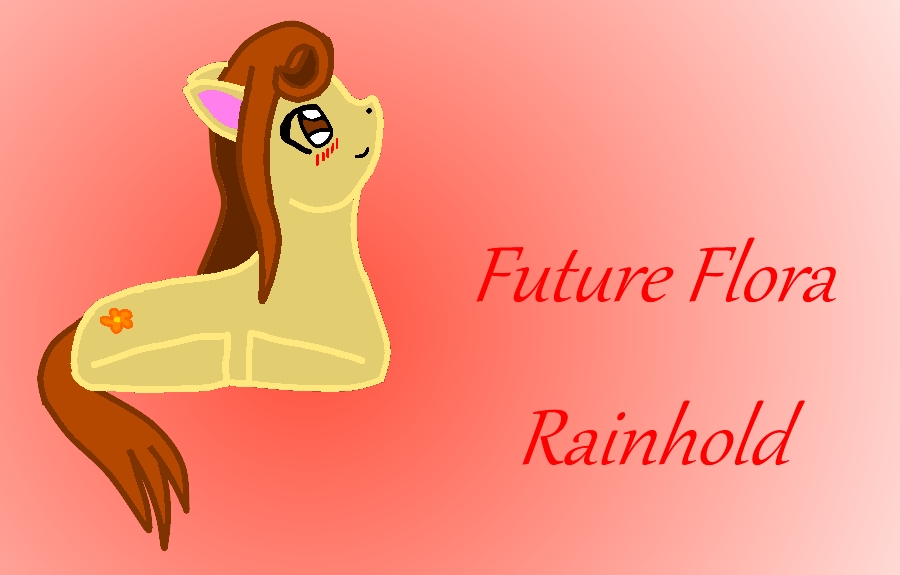 Future Flora Rainhold- Pony Stile- Colored