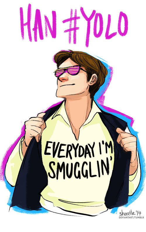 Smugglin star wars - everyday i'm smugglin by shorelle on DeviantArt