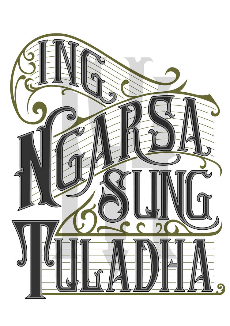 Ing Ngarsa Sung Tuladha-Vectorized Lettering by YoHandArt on DeviantArt