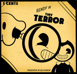 BENDY in Tiny Terror