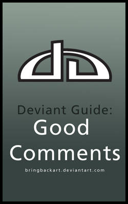 Deviant Guide: Good Comments