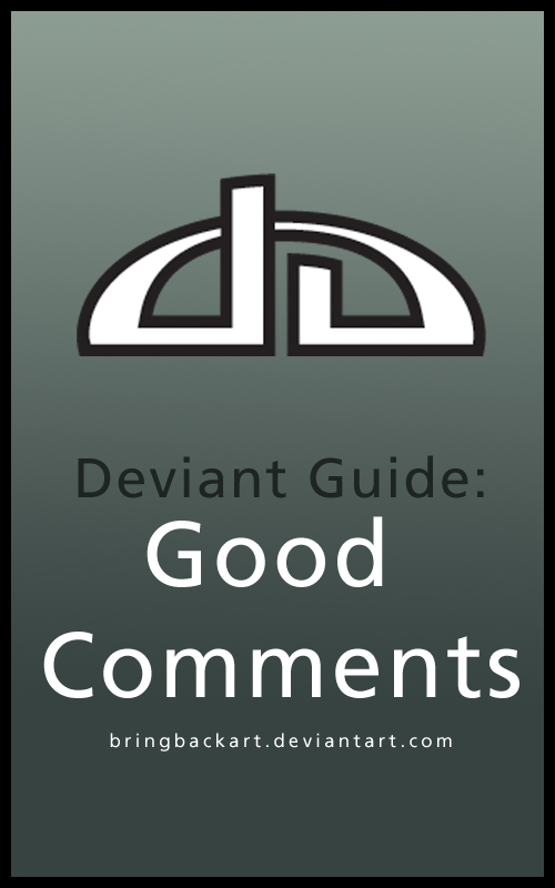 Deviant Guide: Good Comments