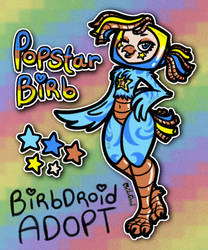 [OPEN] Popstar Birb - Birbdroid Adoptable