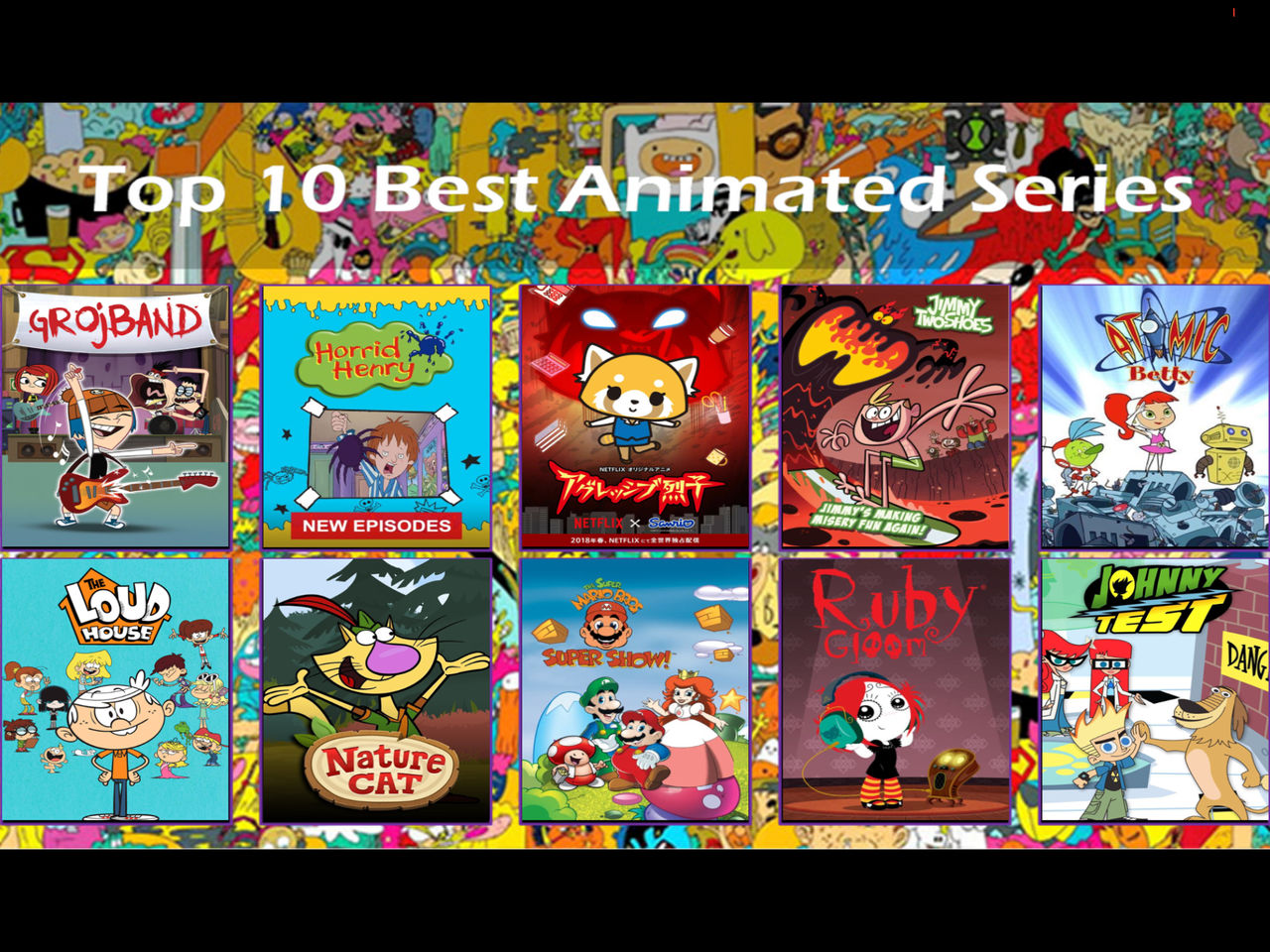 My Top 10 Best Animated Series by LarryKoopaFan2006 on DeviantArt