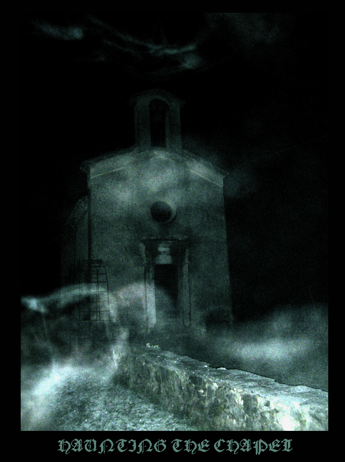 Haunting the Chapel  part II