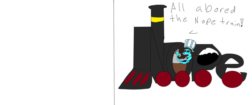 Nope Train Meme By Weeya1 On Deviantart Nope Train Meme By Weeya1 On Deviantart