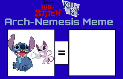 Stitch and Mr. Kat Arch-Nemesis Meme