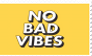 No Bad Vibes Stamp
