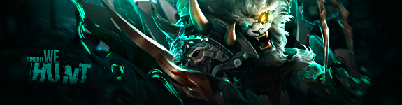 Tonight We Hunt - Rengar Sig