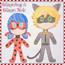 Gingerbug and Ginger Noir