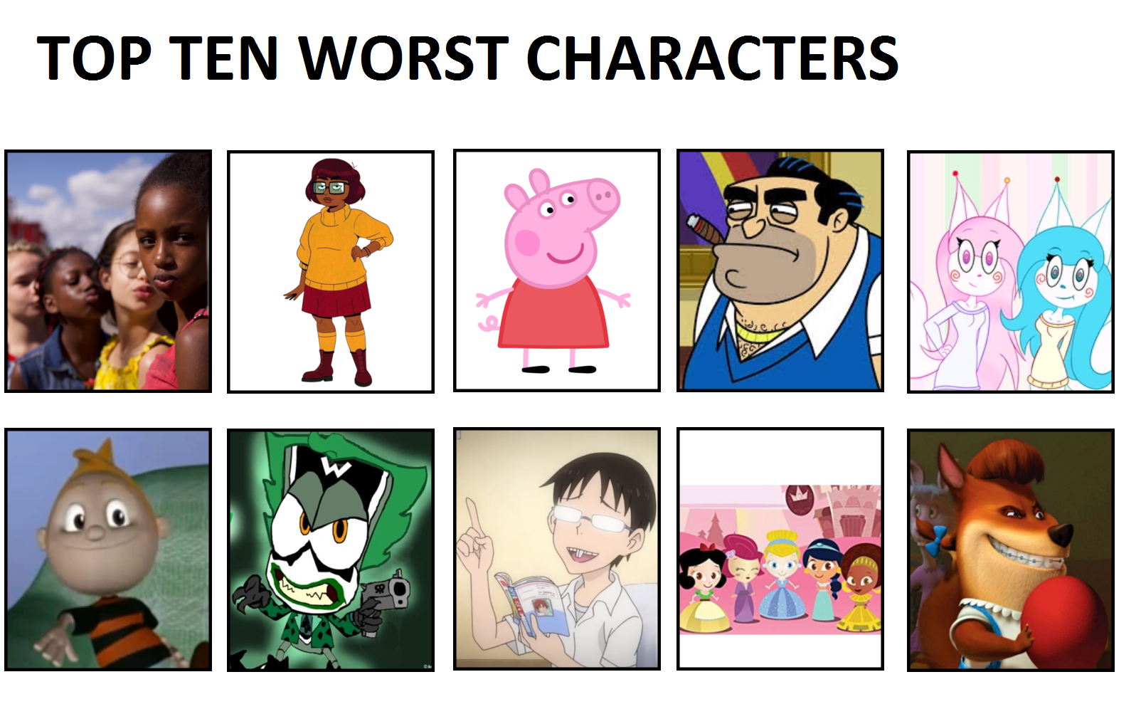 Deviantart Bad Characters Top 10 Worst Characters by NVu23 on DeviantArt