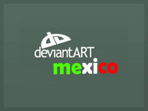 Deviant ART Mexico!