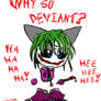 Why So Deviant?