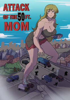 Attack Of The 50FT Mom