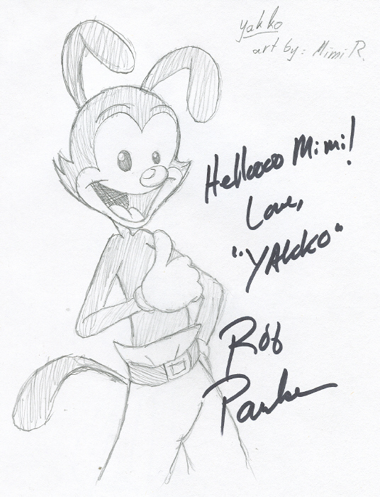 Yakko with Rob's Autograph