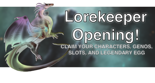 Lorekeeper Opening!