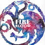 Fire and Blood Game of Thrones Watercolor