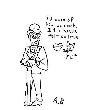 I dream of him