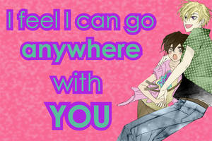 Anywhere with you