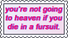 you're not going to heaven if you die in a fursuit